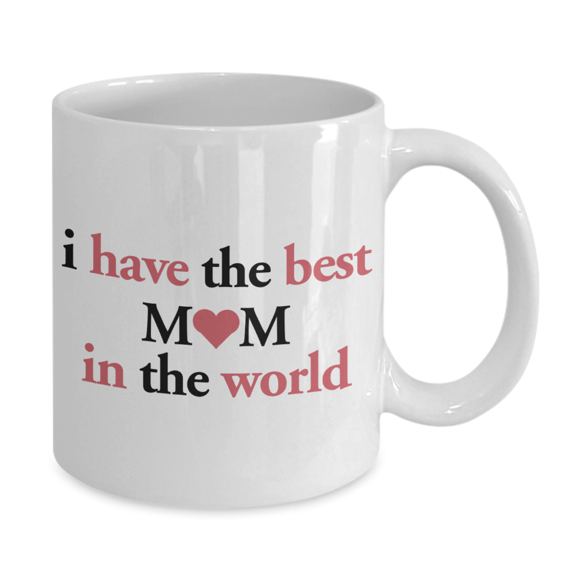 Best Mom - Family Quotes Coffee Mug