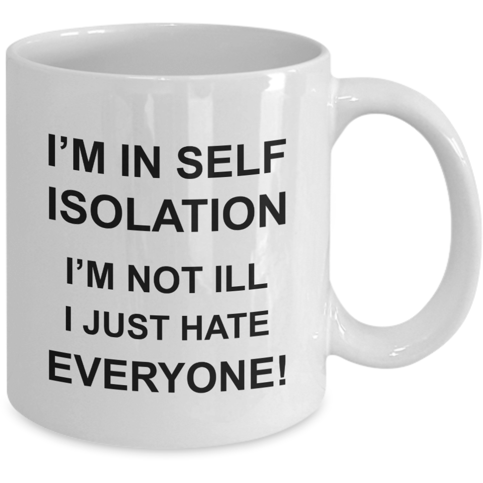 Self Isolation Mug