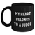 Funny Judge Quote Coffee Mug, Gifts from Friends, Unique Father's Day Unique Gifts for Him, My Heart Belongs To A Judge - Main