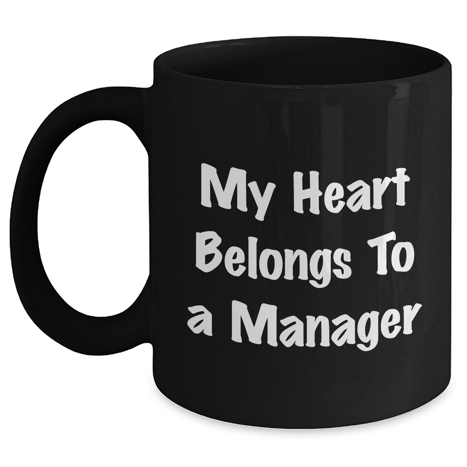 Funny Quote Manager Black Coffee Mugs Gifts for Her from Family, Unique Mom's Day Present, 'My Heart Belongs To A Manager' Mug - Main