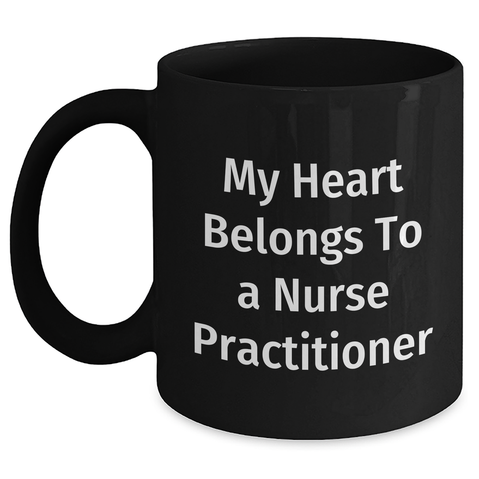 Funny Nurse Practitioner Gifts - My Heart Belongs To A Nurse Practitioner Black Coffee Mug, Gifts from Men to Nurse Practitioner, Father's Day Unique Gifts - Main