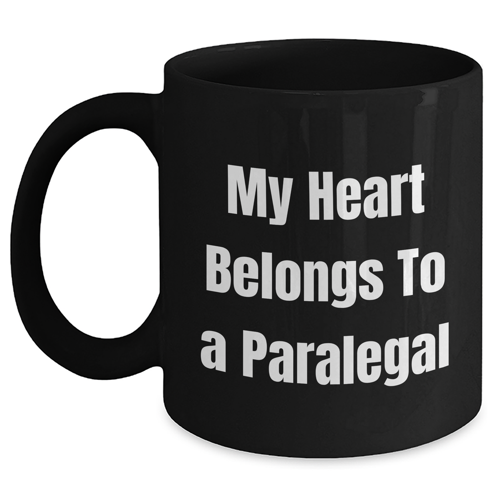 Funny Paralegal Gifts from Men - My Heart Belongs To A Paralegal Quote Black Coffee Mug, Perfect for Father's Day Unique Gifts for Paralegal Lovers - Main