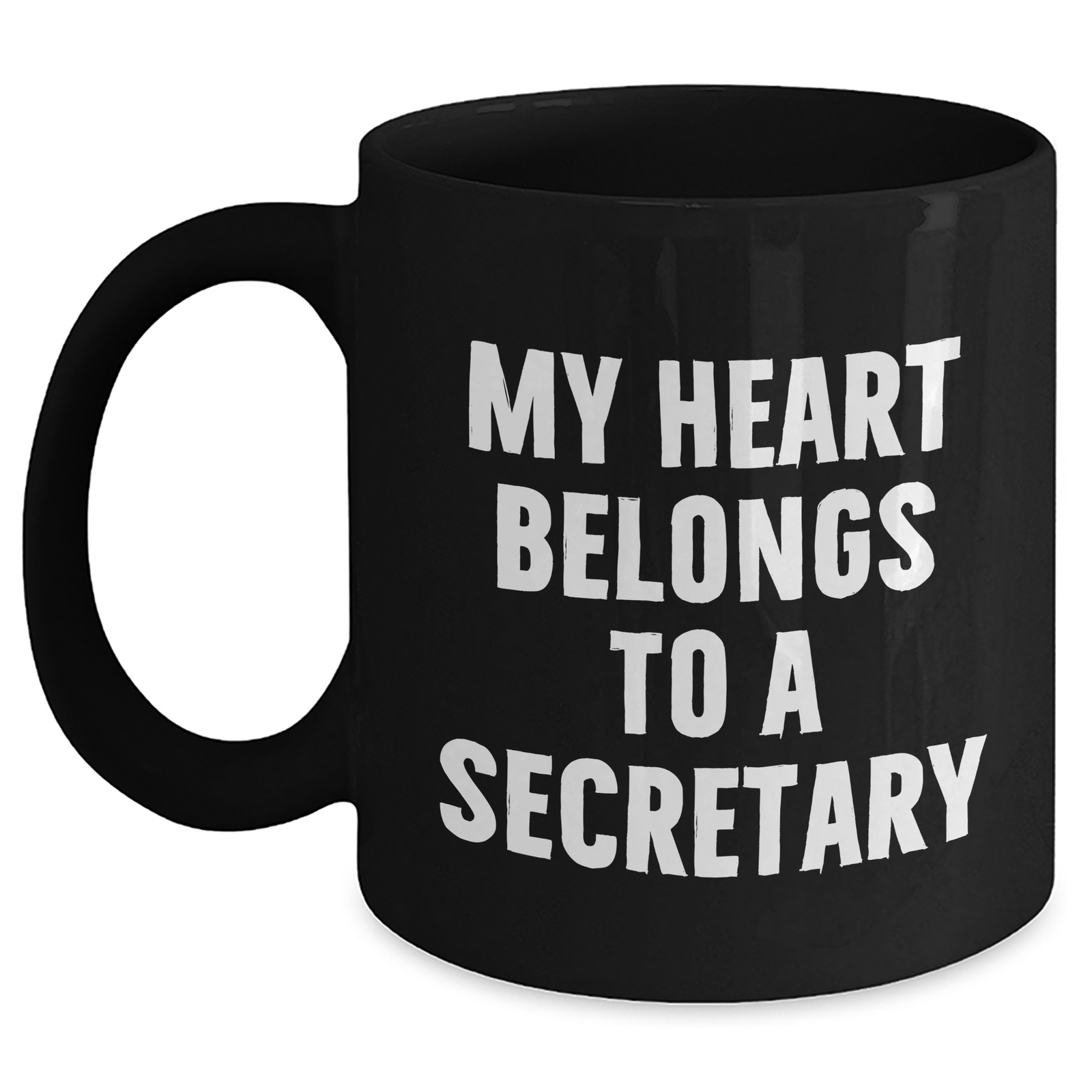 Funny Secretary Quotes Black Coffee Mug, Gifts from Men to Secretary, Unique Father's Day Unique Gifts for Her, My Heart Belongs To A Secretary - Main