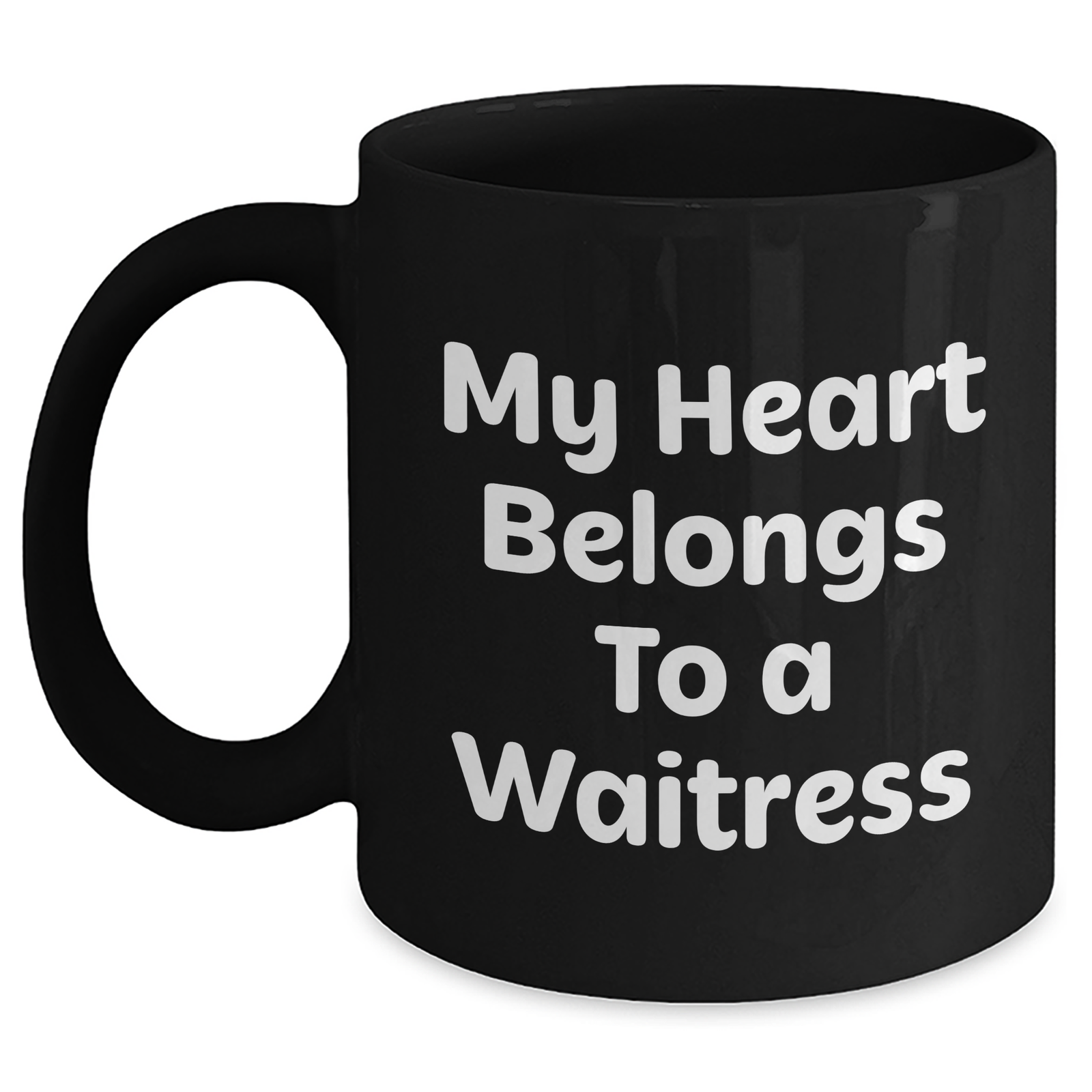 Funny Waitress Gifts from Men for Father's Day - My Heart Belongs To A Waitress Black Coffee Mug - Main