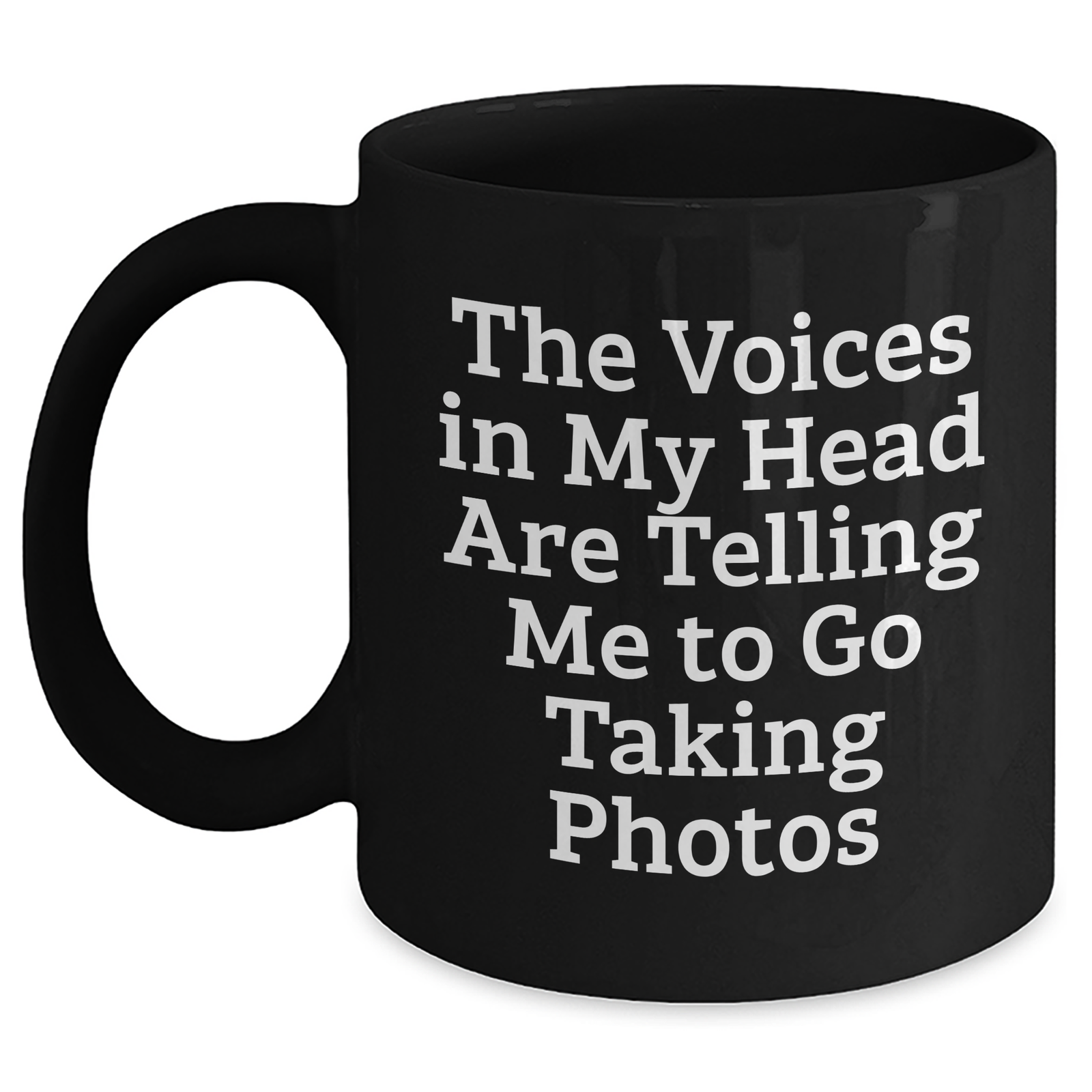 Funny Taking Photos Quotes Gifts for Men, Black Coffee Mug, 'The Voices In My Head Are Telling Me To Go Taking Photos' for Father's Day, Gifts from Dad to Son - Main