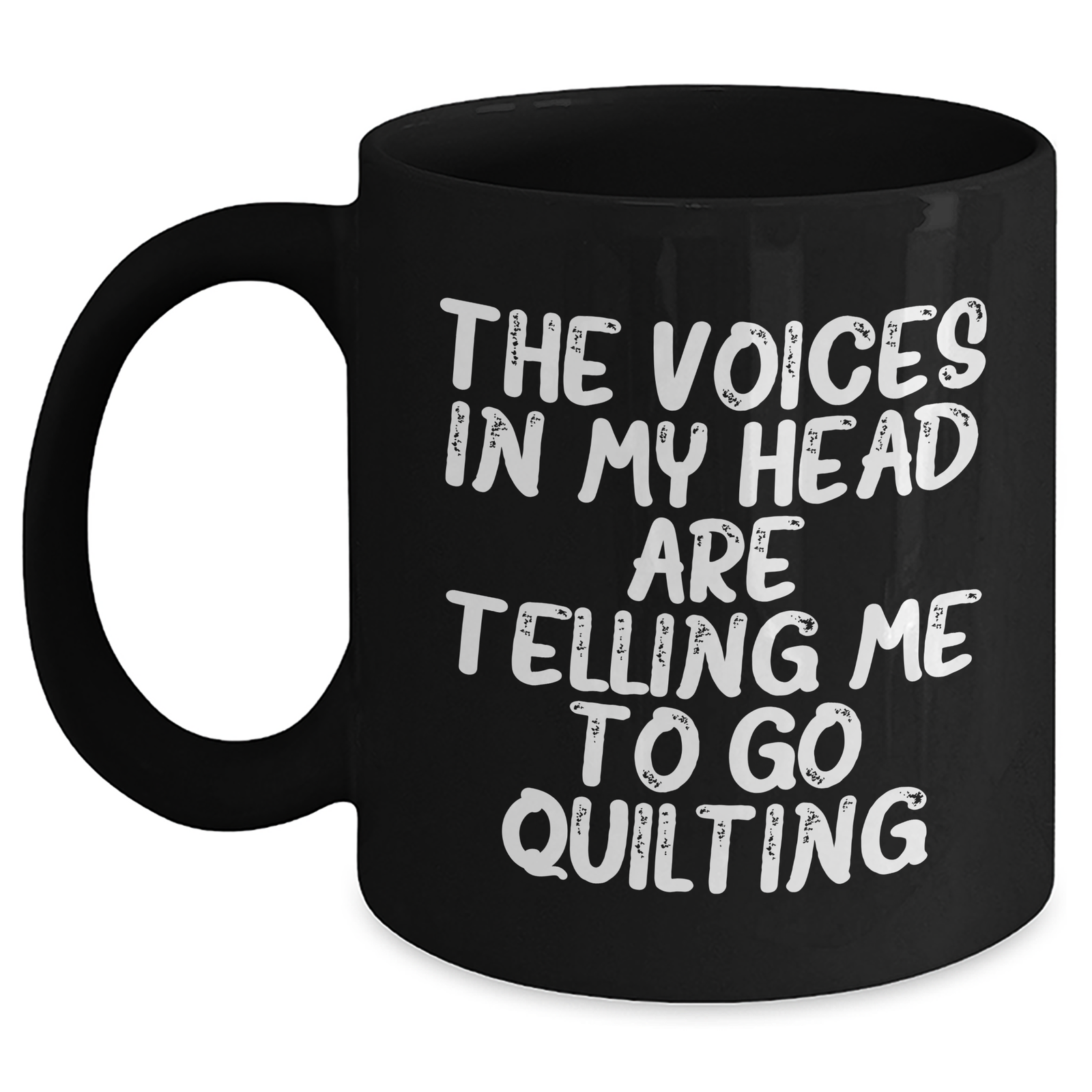 Quilting Humor Gifts from Men to Quilting Friends - The Voices In My Head Are Telling Me To Go Quilting Funny Black Coffee Mug for Father's Day Unique Quilting Enthusiasts - Main