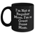 Funny Great Dane Mom Gift for Dad's Unique Black Coffee Mug, 'I'm Not A Regular Mom. I'm A Great Dane Mom.' - Main