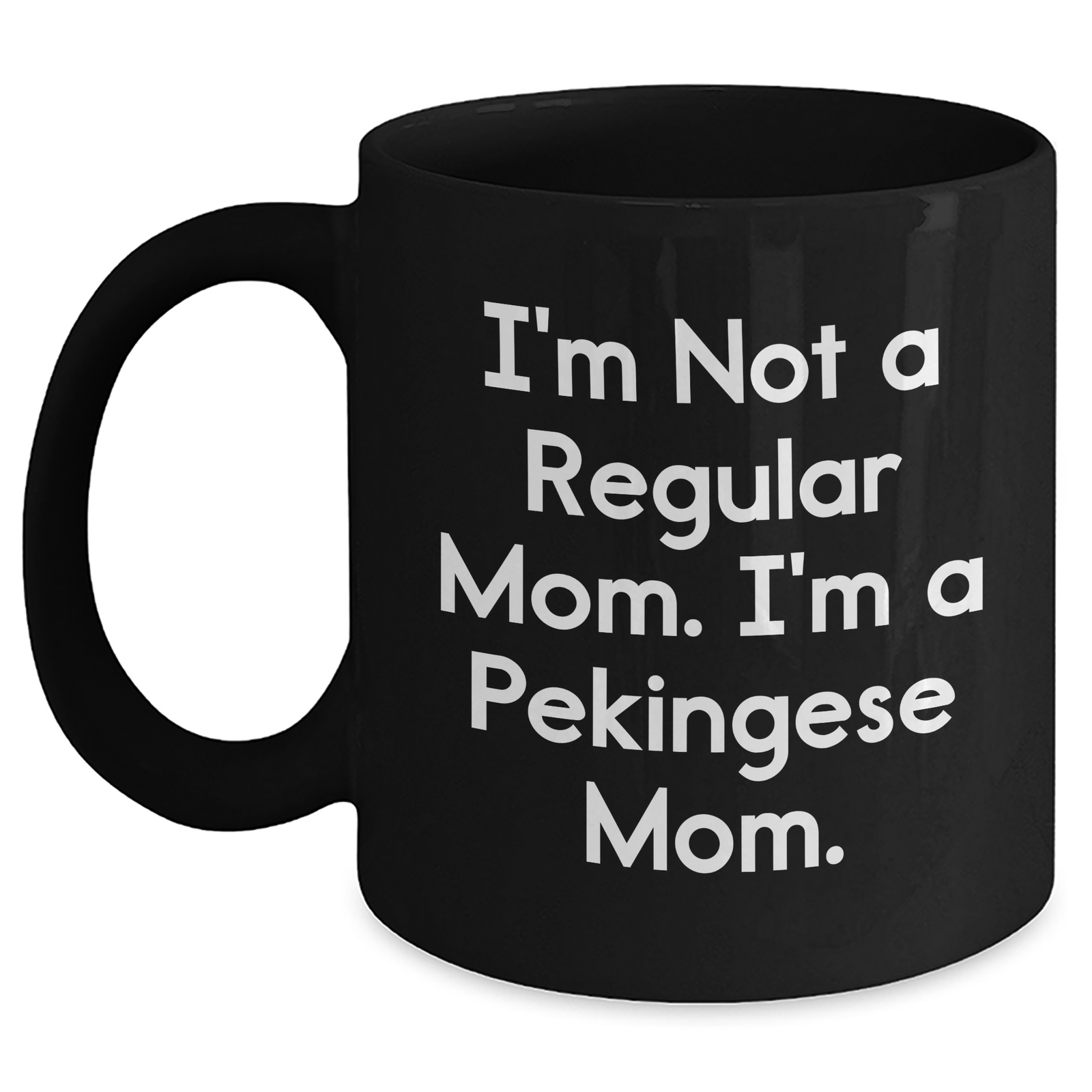 Pekingese Dog Mom Funny Black Coffee Mug Gifts from Family for Father's Day - Main