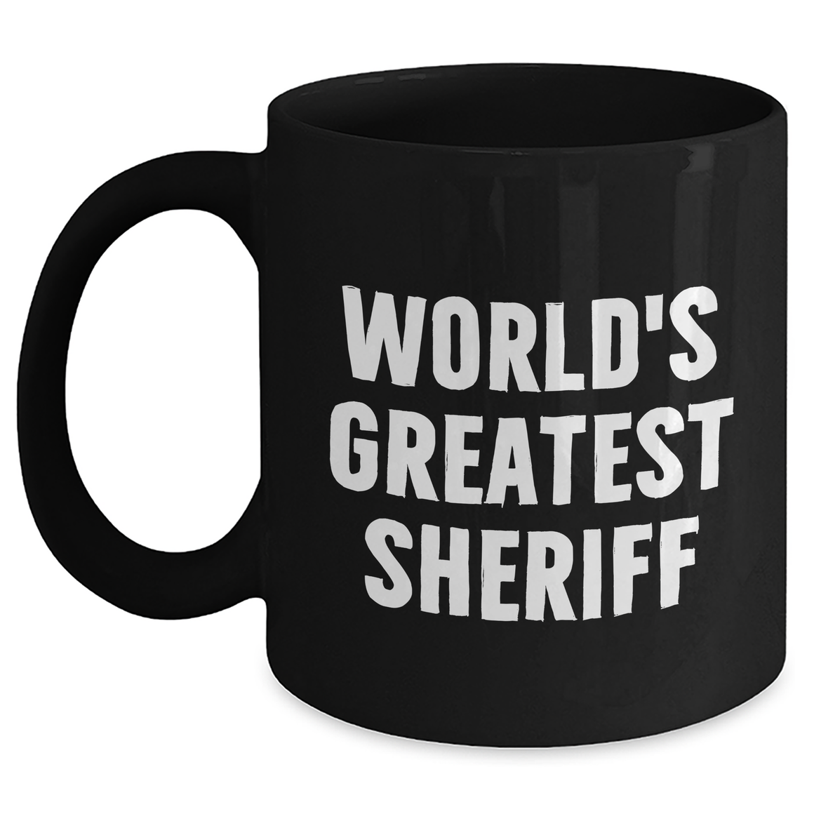 Funny Sheriff Gifts from Men to World's Greatest Sheriff for Mother's Day Unique Gifts - Main
