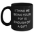 Funny Pop Gifts for Dad - Black Coffee Mug, I Think Me Being Your Pop Is Enough Of A Gift, Father's Day Unique Gifts from Family - Main