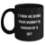 Funny Mommy Gifts from Mom to Her Graduating Child, Black Coffee Mug with 'I Think Me Being Your Mommy Is Enough Of A Gift' Quote, Unique Graduation Gift Ideas for Mommy - Main