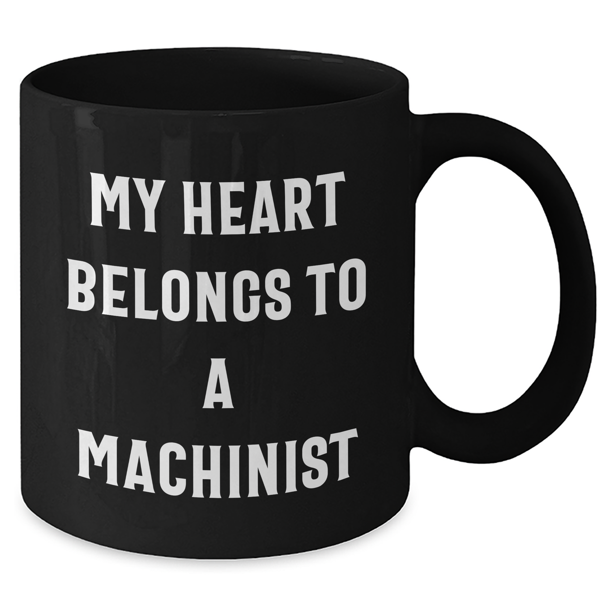 Funny Machinist Quotes Gifts from Friends for Father's Day Black Coffee Mug - Additional