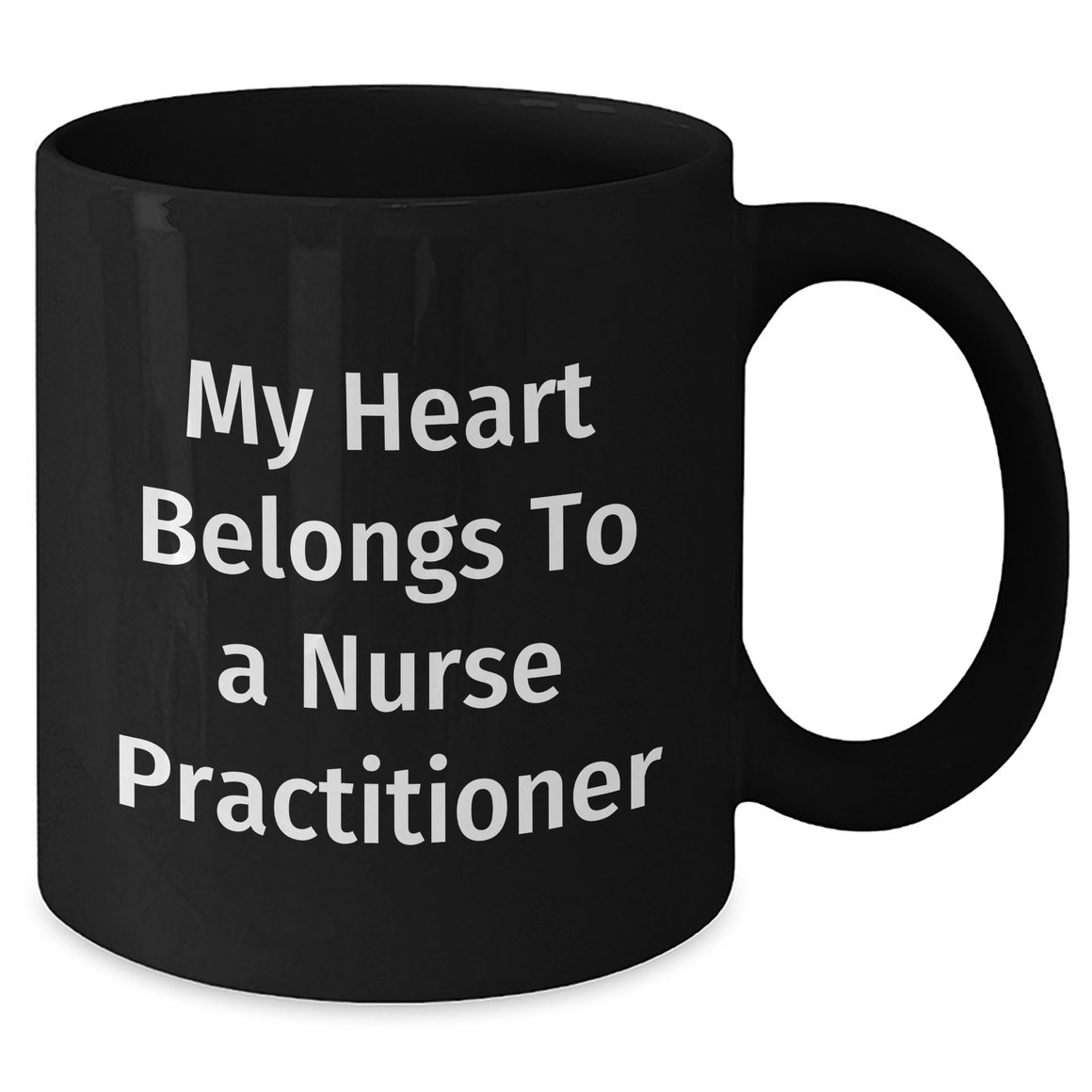 Funny Nurse Practitioner Gifts - My Heart Belongs To A Nurse Practitioner Black Coffee Mug, Gifts from Men to Nurse Practitioner, Father's Day Unique Gifts - Additional