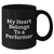 Funny Performer Gifts from Men for Dad's Heart - 'My Heart Belongs To A Performer' Black Coffee Mug - Additional