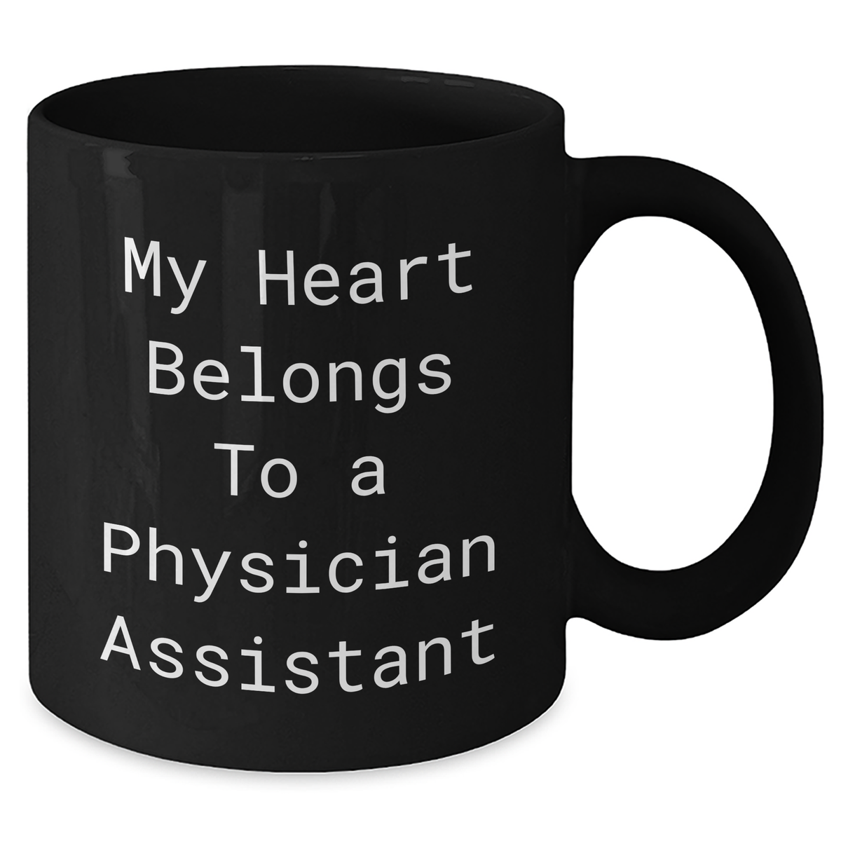 Funny Physician Assistant Gifts from Men to Men, 'My Heart Belongs To A Physician Assistant' Black Coffee Mug for Father's Day - Additional