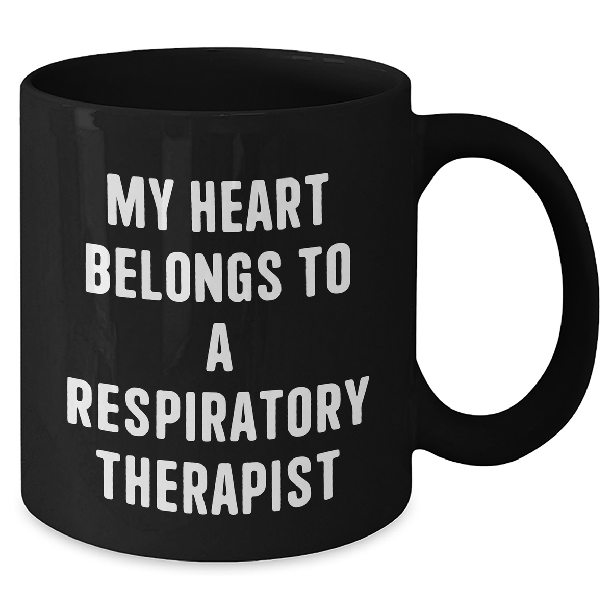 Funny Gifts from Men to Respiratory Therapist - Black Coffee Mug for Him - My Heart Belongs To A Respiratory Therapist Quote, Father's Day Unique Gifts - Additional