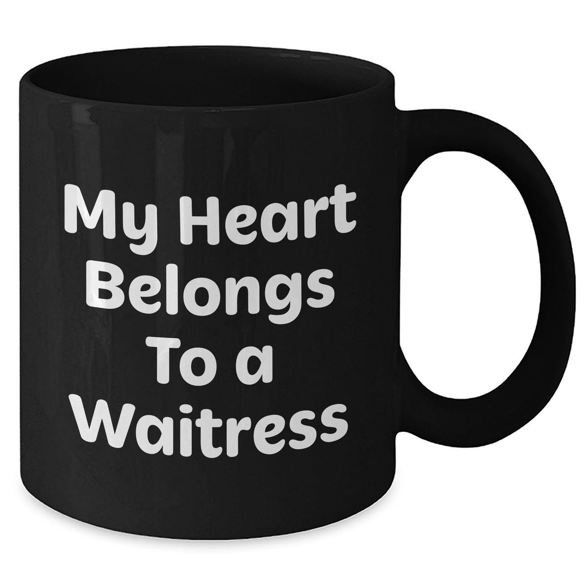 Funny Waitress Gifts from Men for Father's Day - My Heart Belongs To A Waitress Black Coffee Mug - Additional