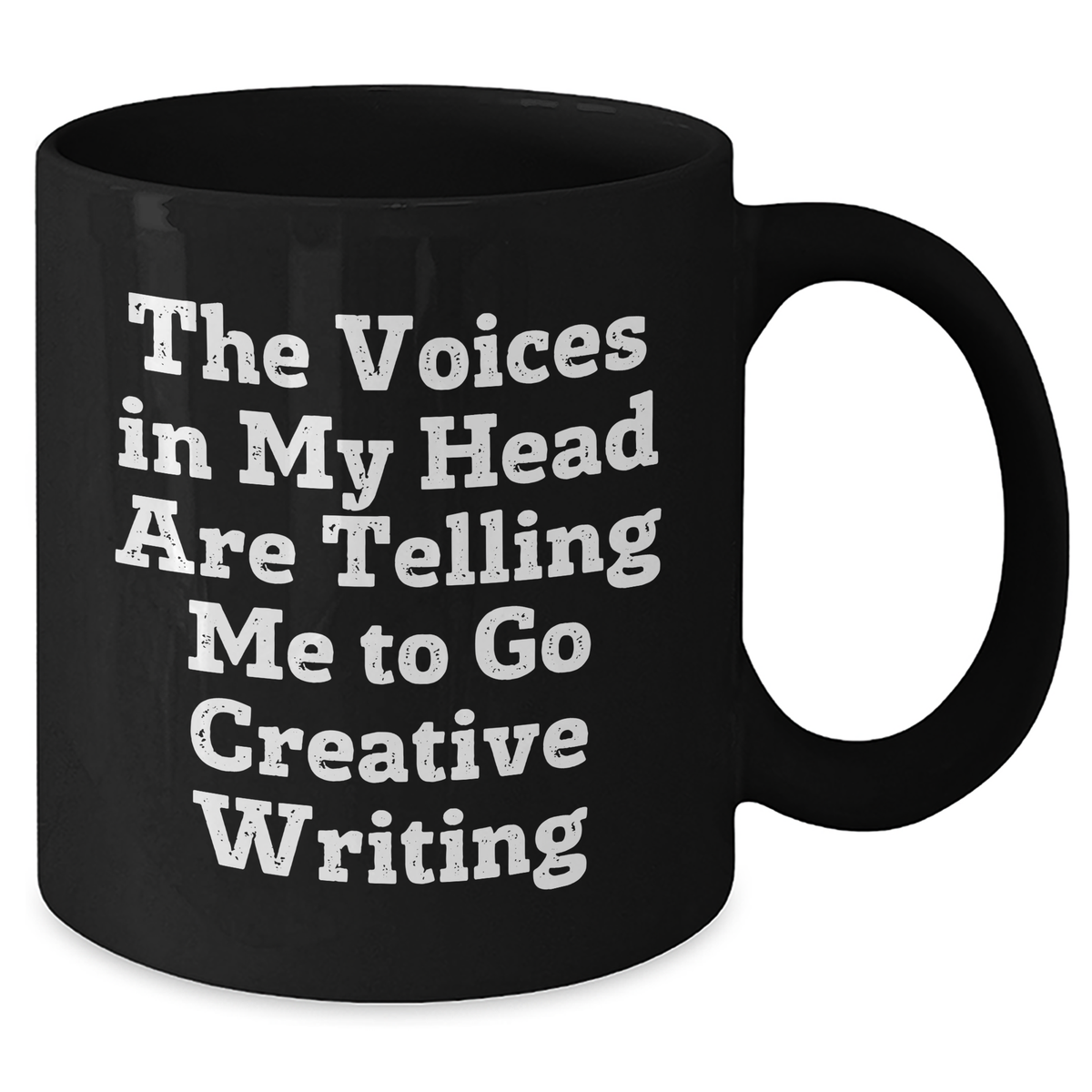 Creative Writing Humor Black Coffee Mug, Funny Gift from Friends to Family, Perfect for Men and Women on Father's Day - 'The Voices In My Head Are Telling Me To Go Creative Writing' - Additional