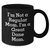 Funny Great Dane Mom Gift for Dad's Unique Black Coffee Mug, 'I'm Not A Regular Mom. I'm A Great Dane Mom.' - Additional
