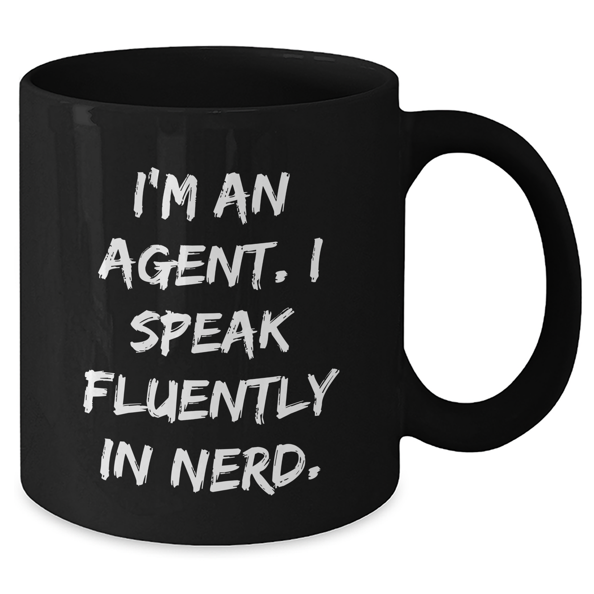 Funny Agent Gifts - I'm An Agent. I Speak Fluently In genius. Black Coffee Mug for Men, Unique Father's Day Unique Gifts from Friends, Coworkers, Family - Additional