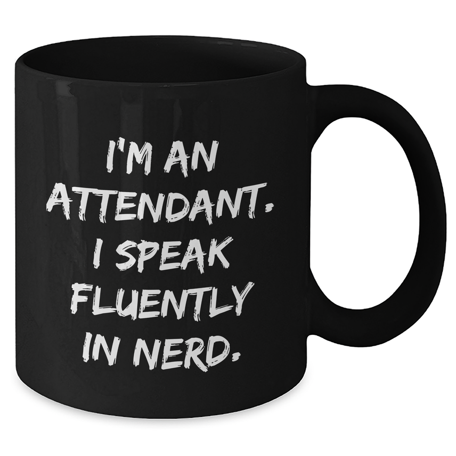 Attendant Gifts, Funny Quote Black Coffee Mug, Unique Father's Day Unique Gift from Friends, for Men, Women, Coworkers, Family - Additional