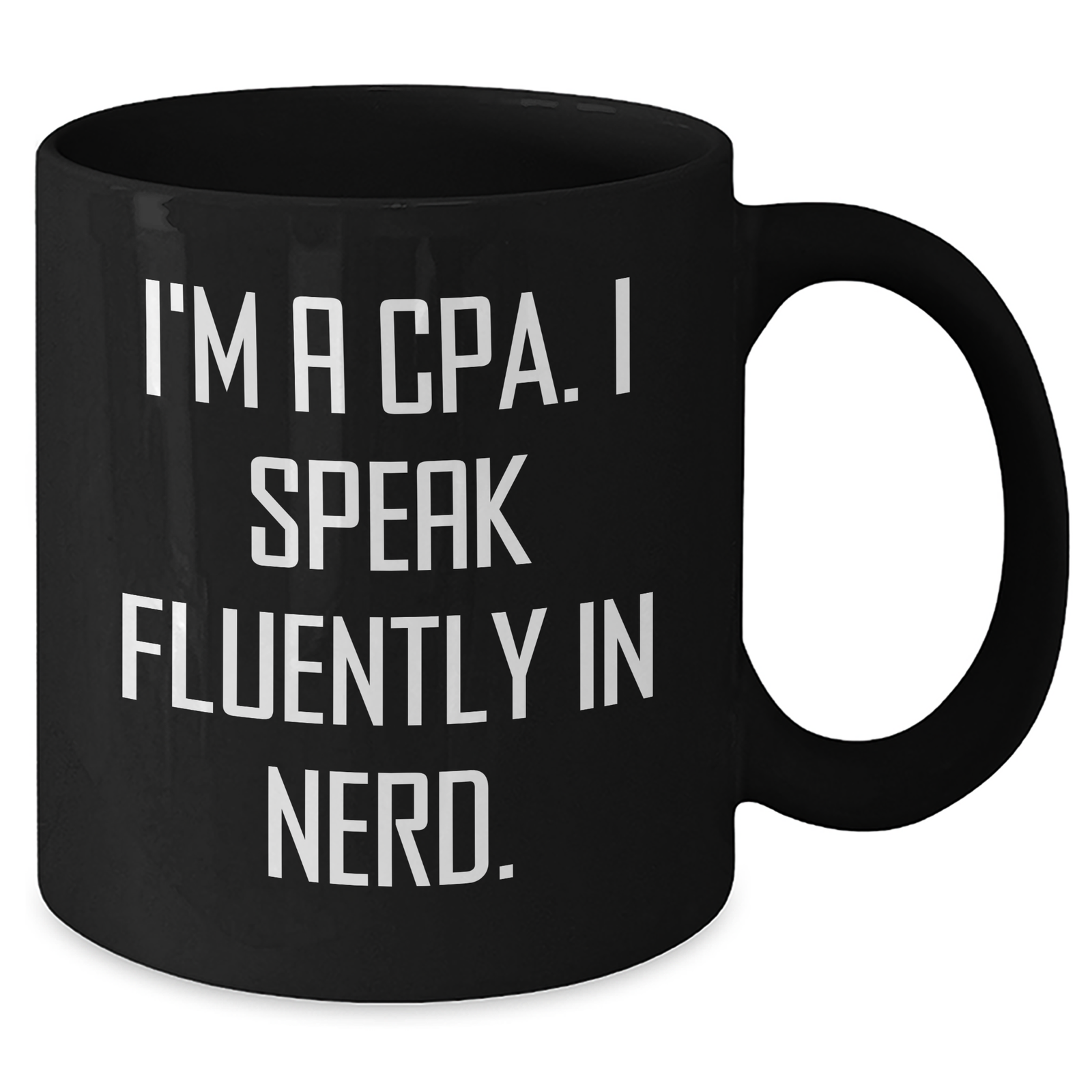 Funny CPA Gifts, 'I'm A Cpa. I Speak Fluently In genius.' Black Coffee Mug, Unique Gifts from Men to CPAs for Father's Day - Additional
