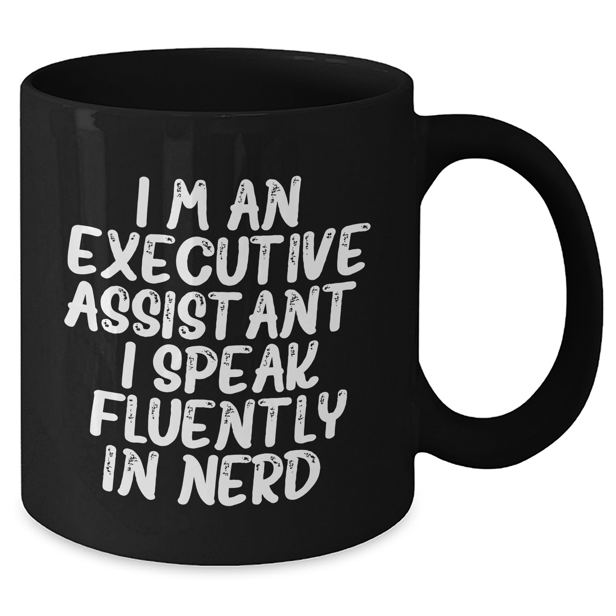 Funny Executive Assistant Gifts, 'I'm An Executive Assistant. I Speak Fluently In genius.' Black Coffee Mug for Men, Unique Father's Day Unique Gifts from Coworkers - Additional