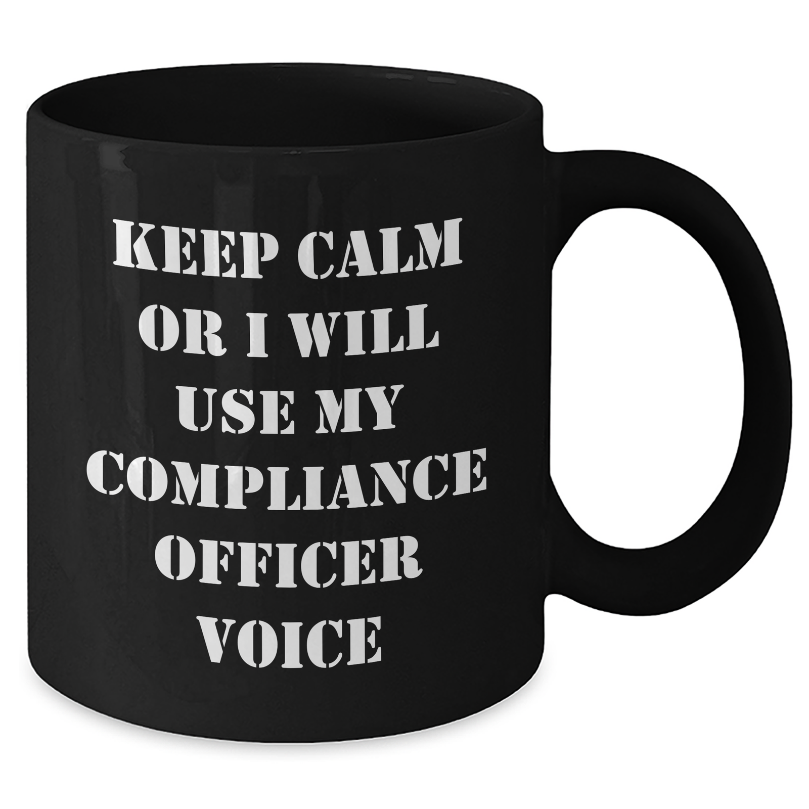 Compliance Officer Gifts, Funny Quote, Black Coffee Mug, 'Keep Calm Or I Will Use My Compliance Officer Voice', Mother's Day Unique Gifts from Friends to Compliance Officer - Additional