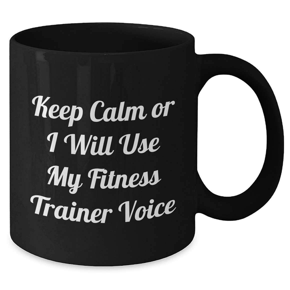 Funny Fitness Trainer Gifts, Mother's Day Unique Gifts, Black Coffee Mugs, 'Keep Calm Or I Will Use My Fitness Trainer Voice' - Gifts from Friends to Fitness Trainers - Additional