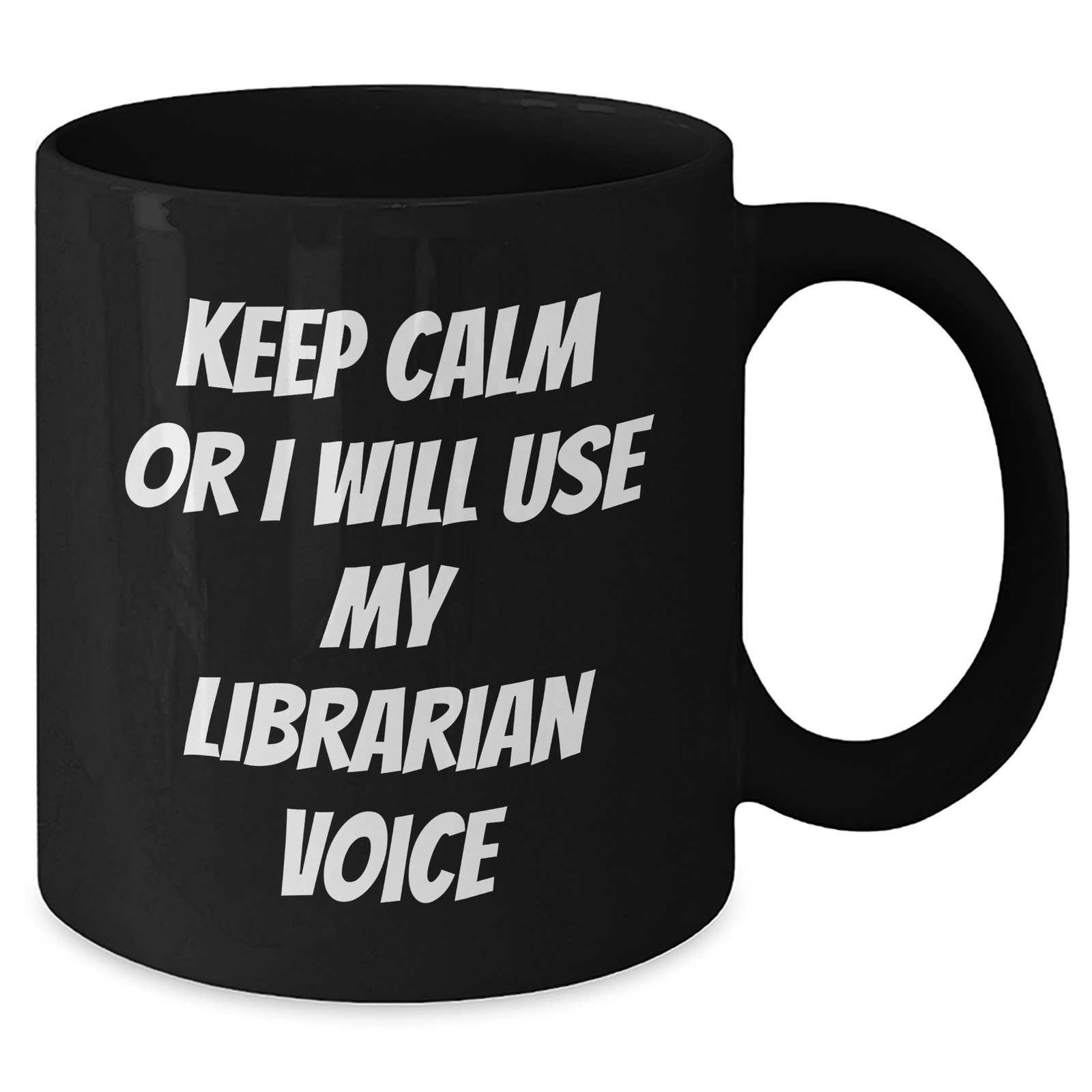 Funny Librarian Gifts from Friends - Keep Calm Or I Will Use My Librarian Voice Black Coffee Mug for Librarians, Mother's Day Unique Gifts - Additional