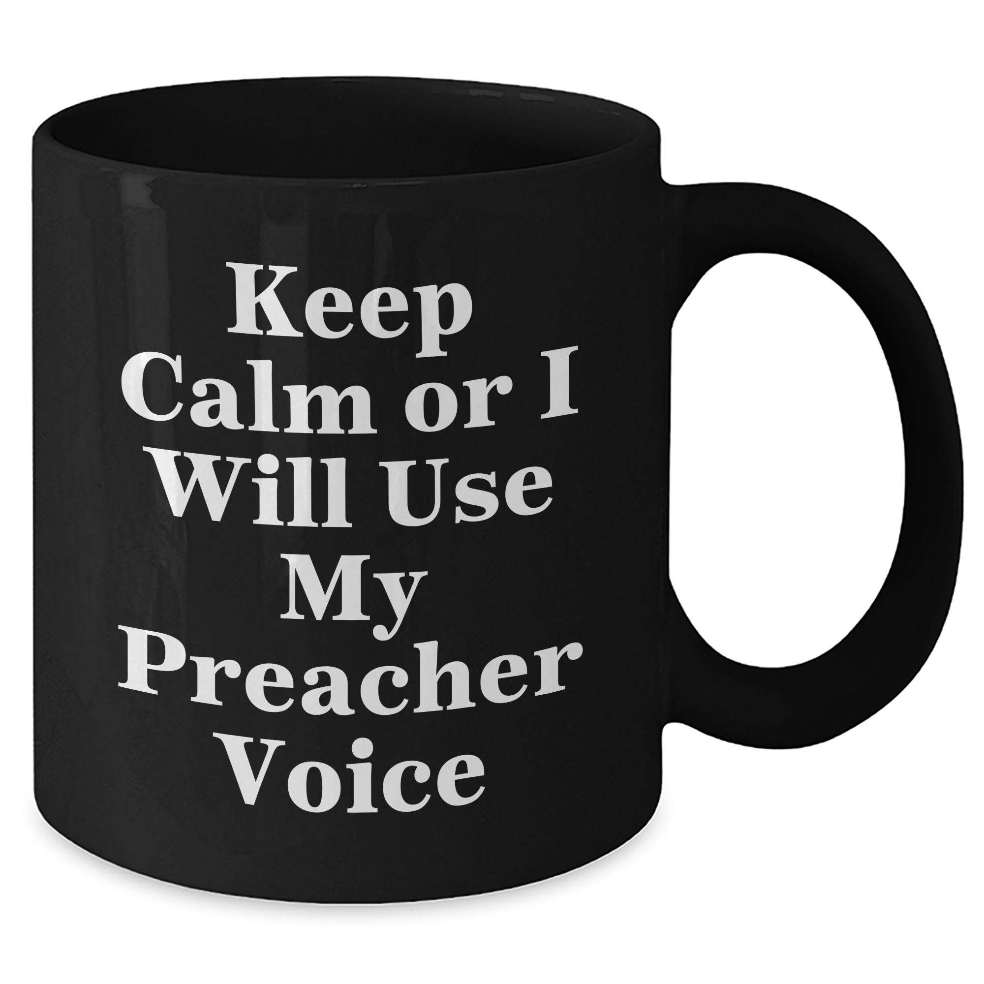Funny Preacher Gifts for Men - Keep Calm Or I Will Use My Preacher Voice Black Coffee Mug, Father's Day Unique Gifts from Family, Friends, Coworkers - Additional