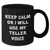 Funny Teller Gift, Keep Calm Or I Will Use My Teller Voice, Black Coffee Mug, Gifts from Men to Teller, Mother's Day Unique Gifts - Additional