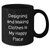Designing Clothes Enthusiasts Gifts from Men for Father's Day, 'Designing And Making Clothes Is My Happy Place' Funny Quote Black Coffee Mug, 11oz or 15oz, Microwave and Dishwasher Safe - Additional