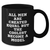 Funny Model Quotes Gifts from Men for Graduation Black Coffee Mug, 11oz or 15oz, Microwave and Dishwasher Safe - Additional