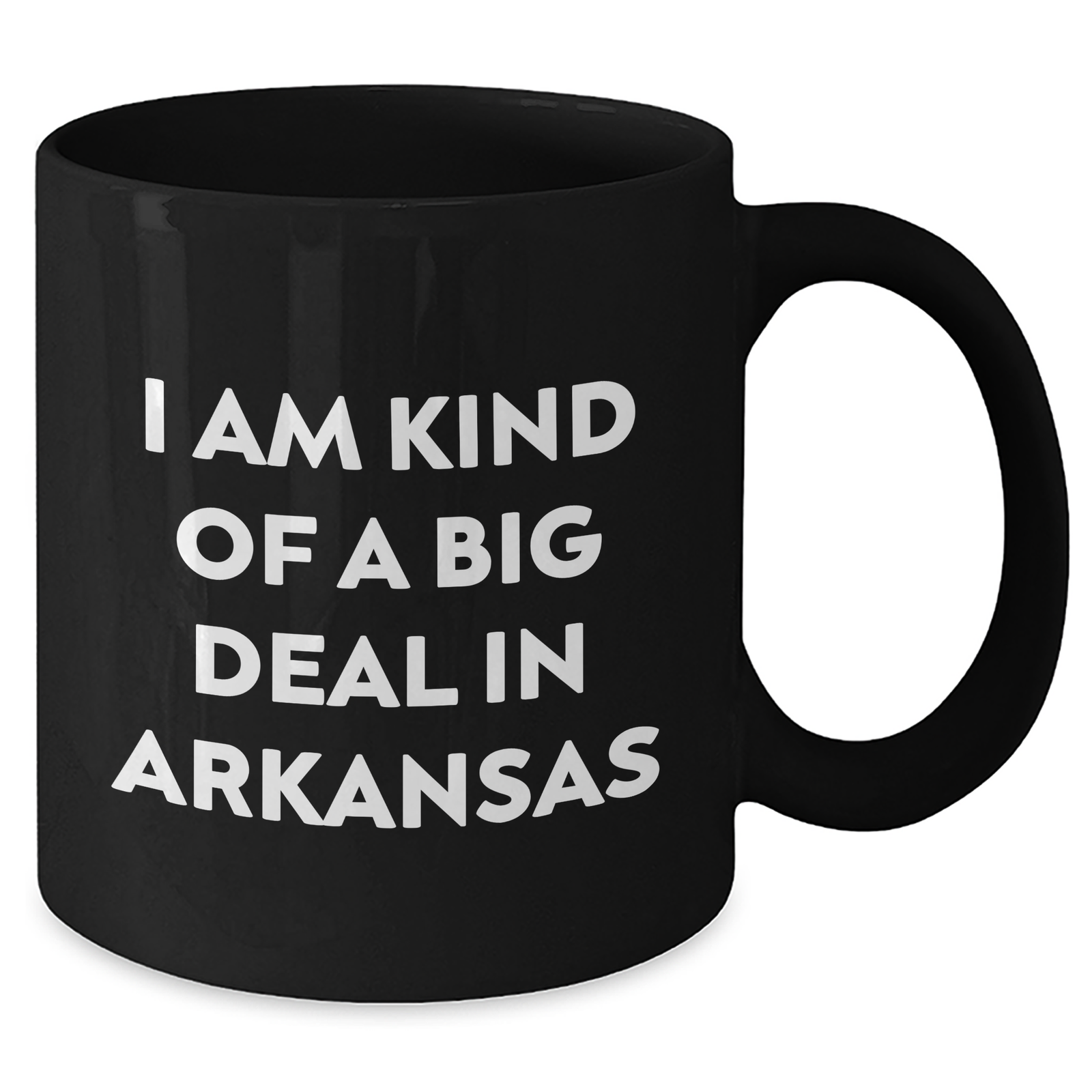 Funny Arkansas Quotes Black Coffee Mugs Gifts from Friends Family Coworkers for Mom on Mother's Day, 'I Am Kind Of A Prime Selection In Arkansas', Unique Gifts for Arkansas Lovers - Additional