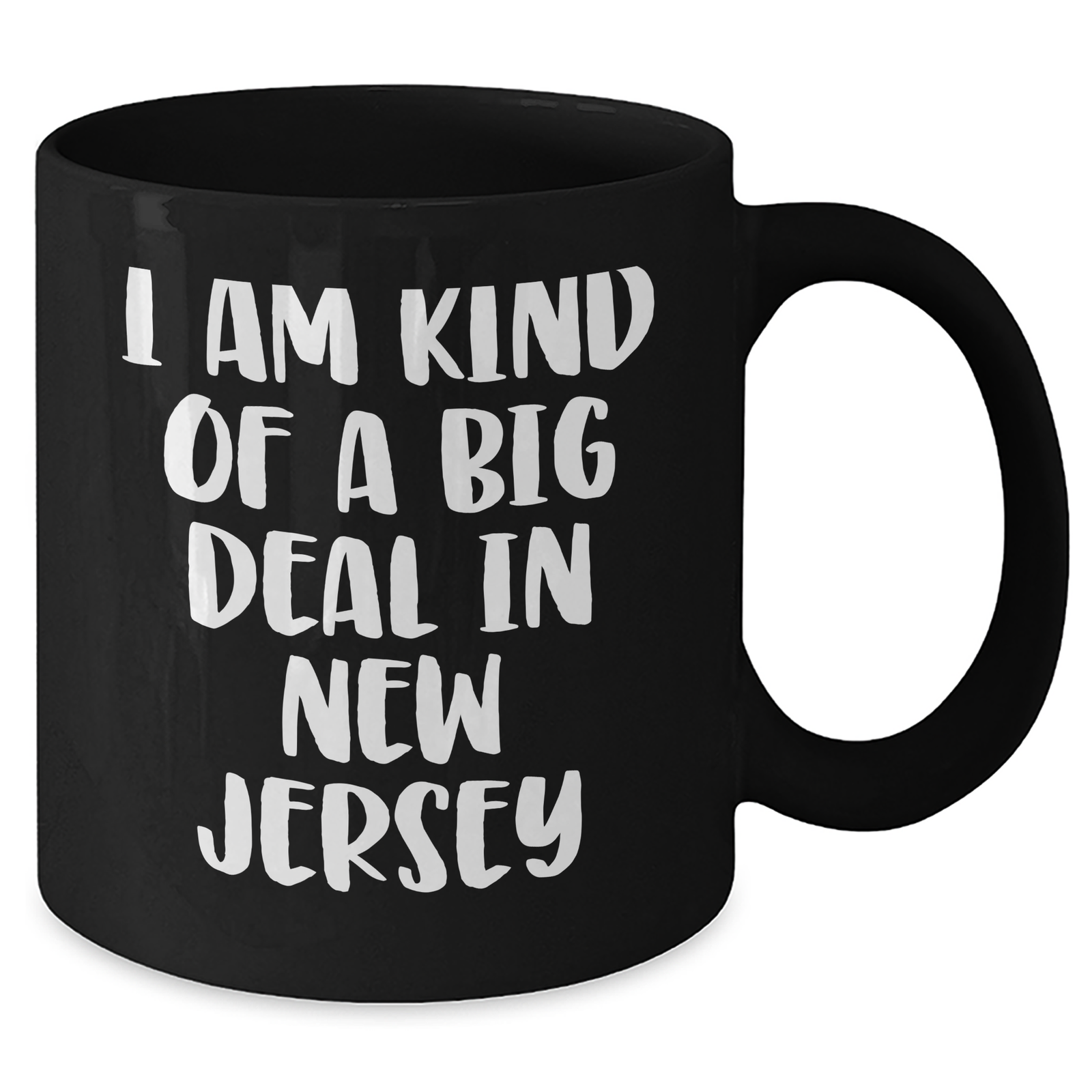 Kind of a Prime Selection in New Jersey Gifts from Mom to New Jersey Lovers, Funny Black Coffee Mug for Mother's Day - Additional