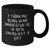 Funny Unbiological Dad Gifts, 'I Think Me Being Your Unbiological Dad Is Enough Of A Gift', Black Coffee Mug, Gifts from Men to Unbiological Dad on Mother's Day - Additional