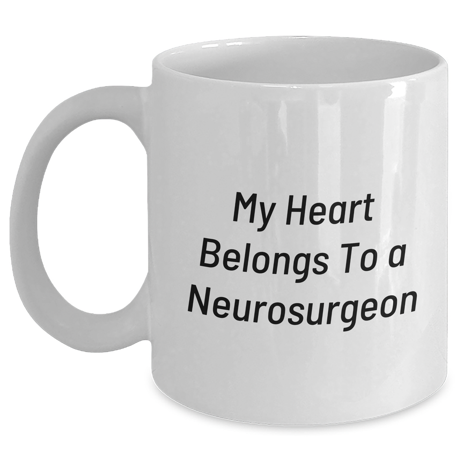 Funny Neurosurgeon Gifts My Heart Belongs To A, Unique White Coffee Mug For Men, 11oz or 15oz Capacity, Ideal Gift From Men For Father's Day - Main