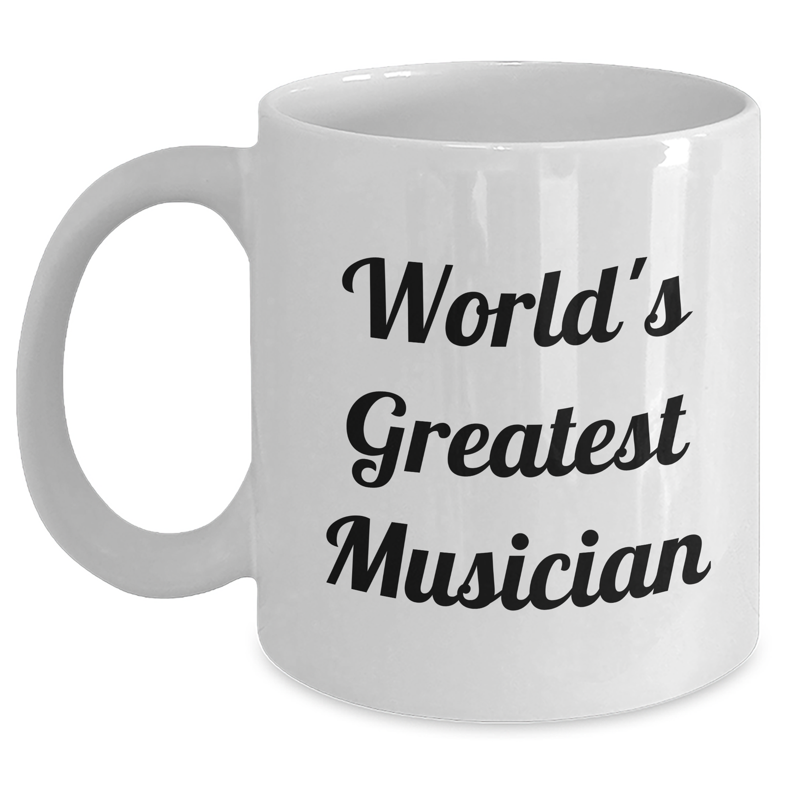 Funny Musician Gifts, World's Greatest Musician Quote on White Coffee Mug, Gifts from Friends for Musician, Mother's Day Unique Gifts - Main