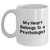 Funny Psychologist Gifts for Men from Women - My Heart Belongs To A Psychologist White Coffee Mug, Perfect for Father's Day - Main