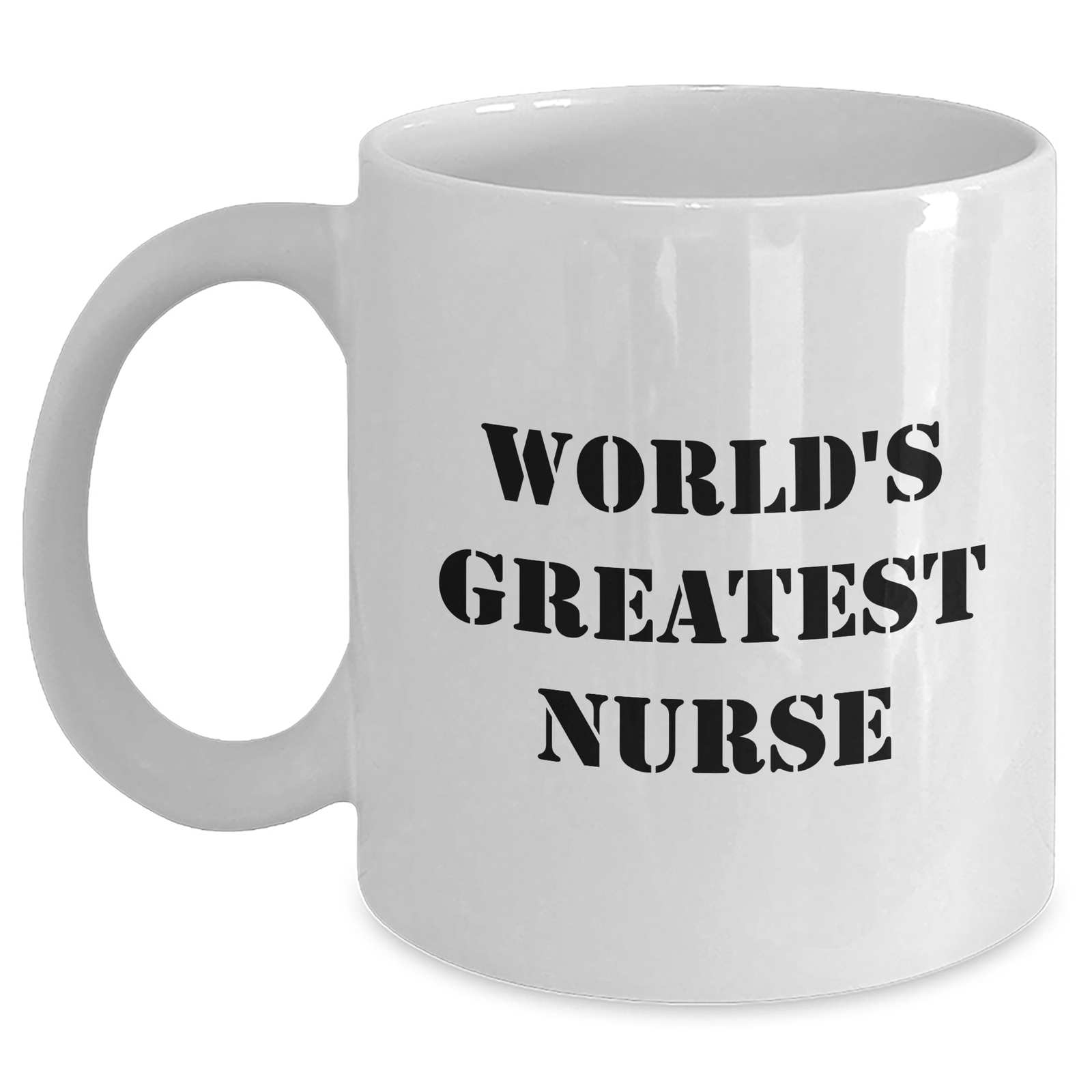 Funny Nurse Gifts - 'World's Greatest' Quote on White Coffee Mug for Mom on Mother's Day, Gifts from Friends and Family - Main
