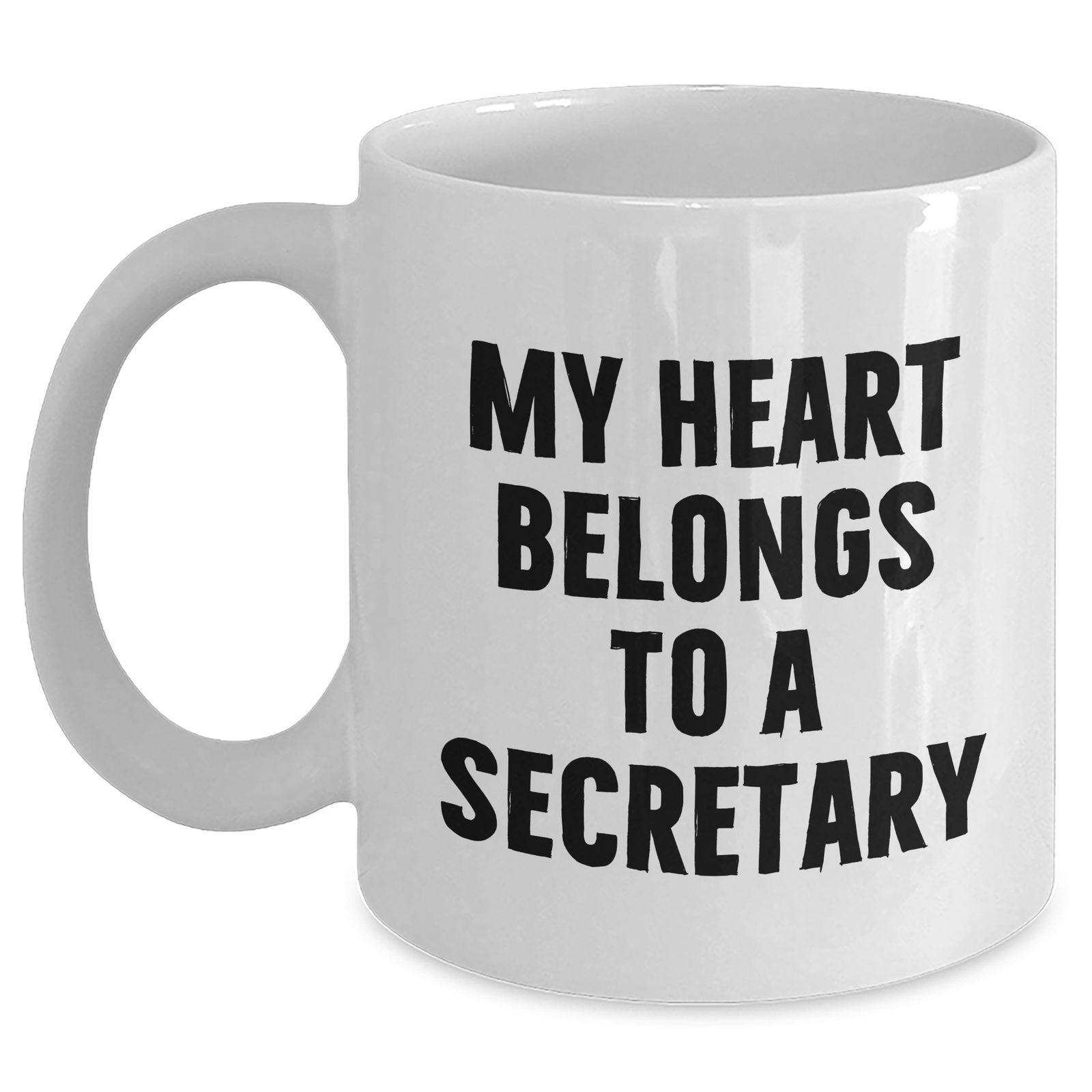 Funny Secretary Quotes Gifts from Men to Gifts for Secretary White Coffee Mug, Perfect Father's Day Unique Gifts - Main