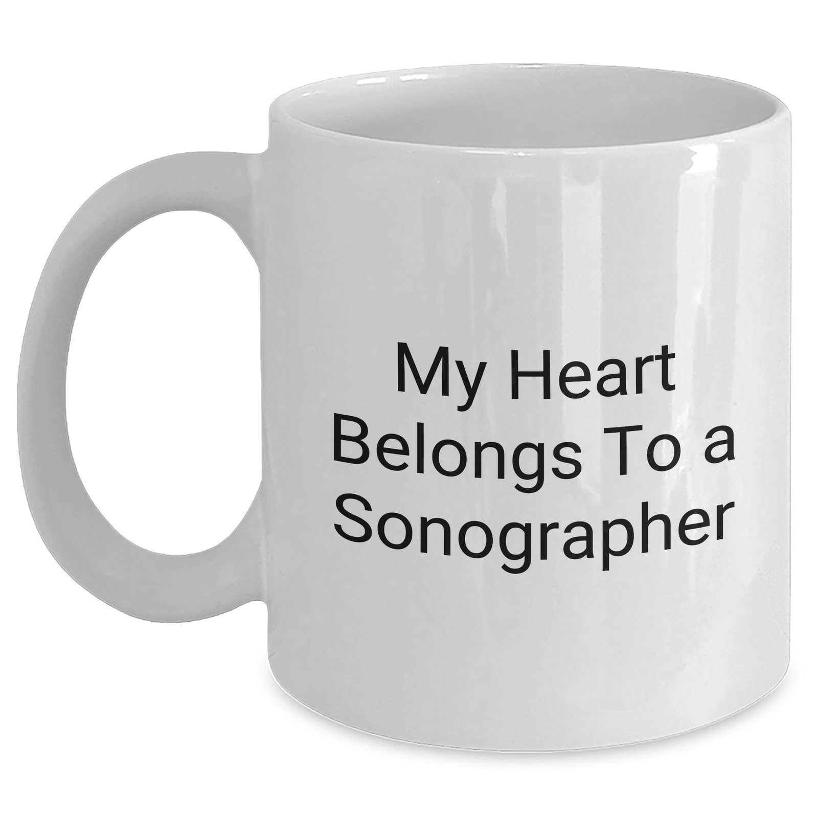 Sonographer Quotes Funny White Coffee Mug Gifts from Men to Sonographer, Unique Father's Day Unique Gifts - Main