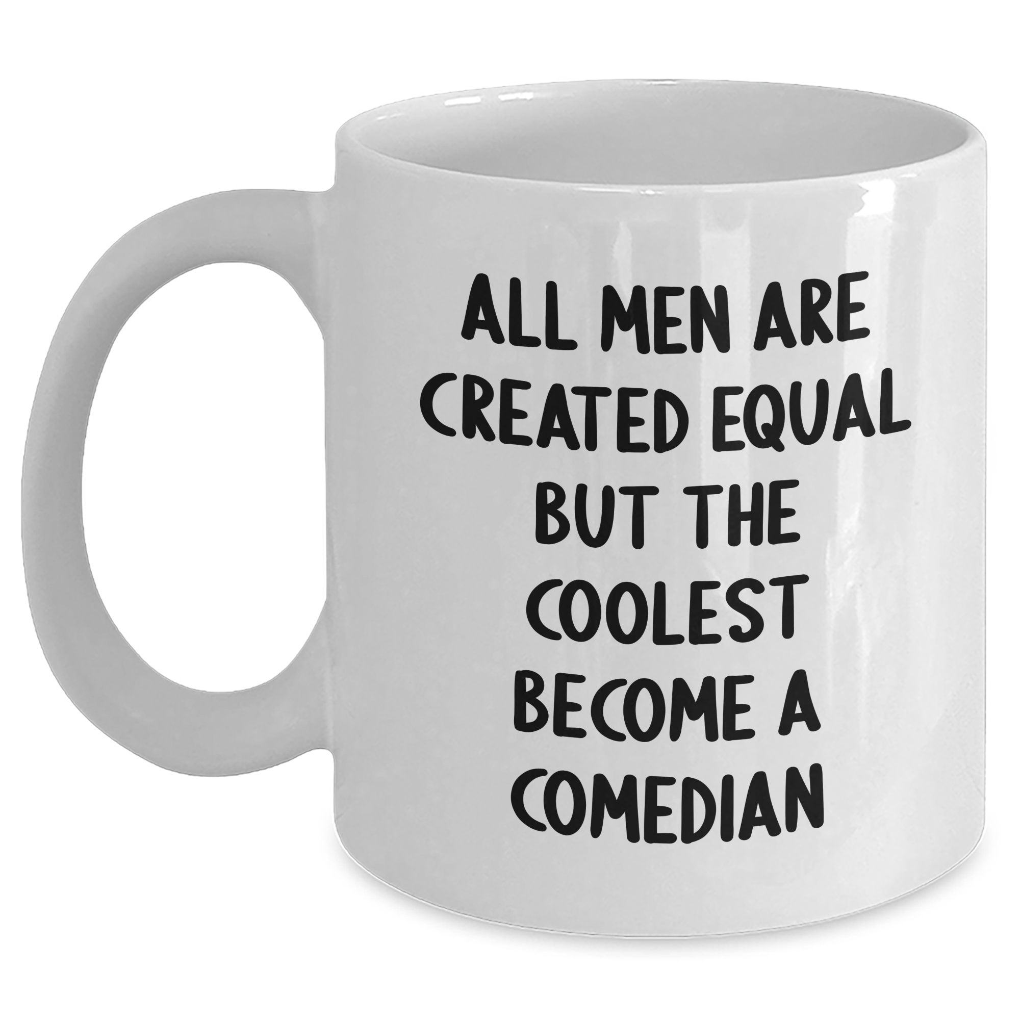 Funny Comedian Gifts from Men, Unique White Coffee Mug for Comedian, Mother's Day Unique Gifts - Image 1