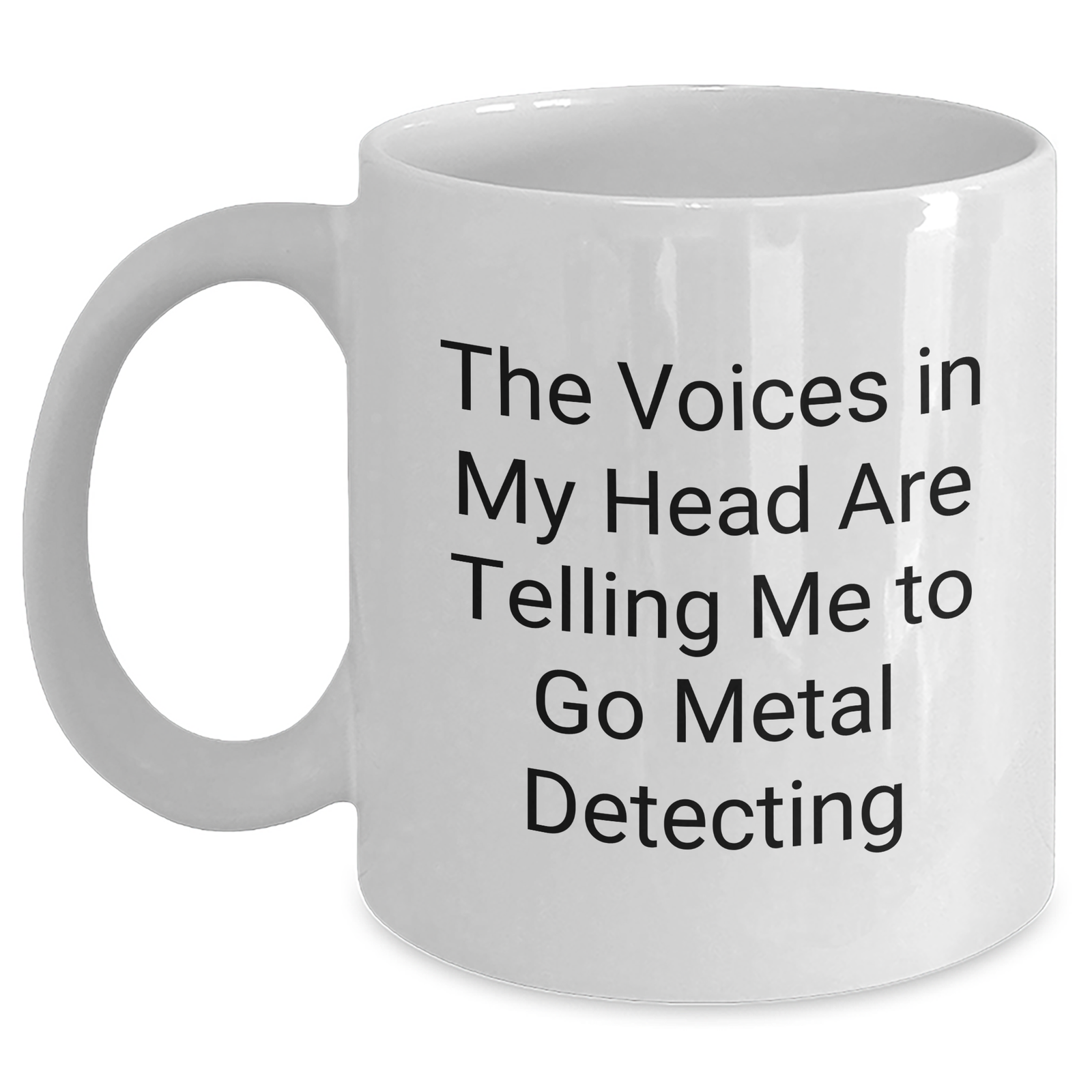 Funny Metal Detecting Gifts for Men - White Coffee Mug 'The Voices In My Head Are Telling Me To Go Metal Detecting' - Gifts from Men to Metal Detecting Friends - Main