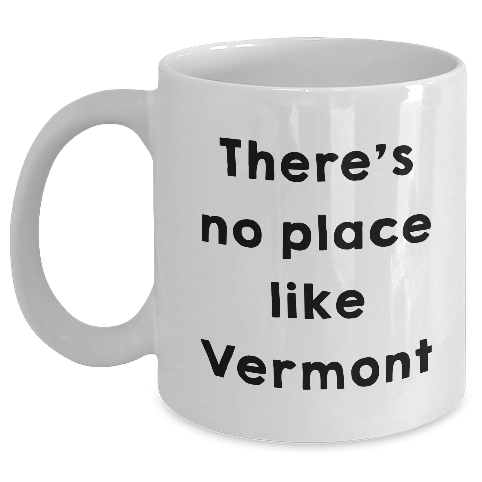 Vermont Gifts from Friends and Family - Funny Quote White Coffee Mug for Dad's Special Day, Unique Father's Day Unique Gifts - Main