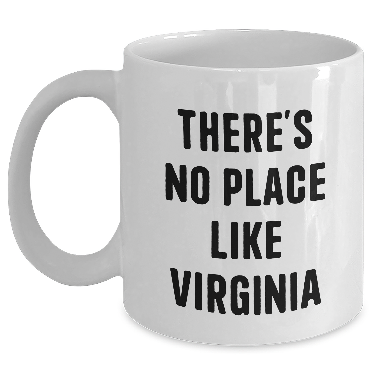Virginia Gifts from Friends, Unique White Coffee Mugs with Funny Quote 'There's No Place Like Virginia' for Father's Day - Main