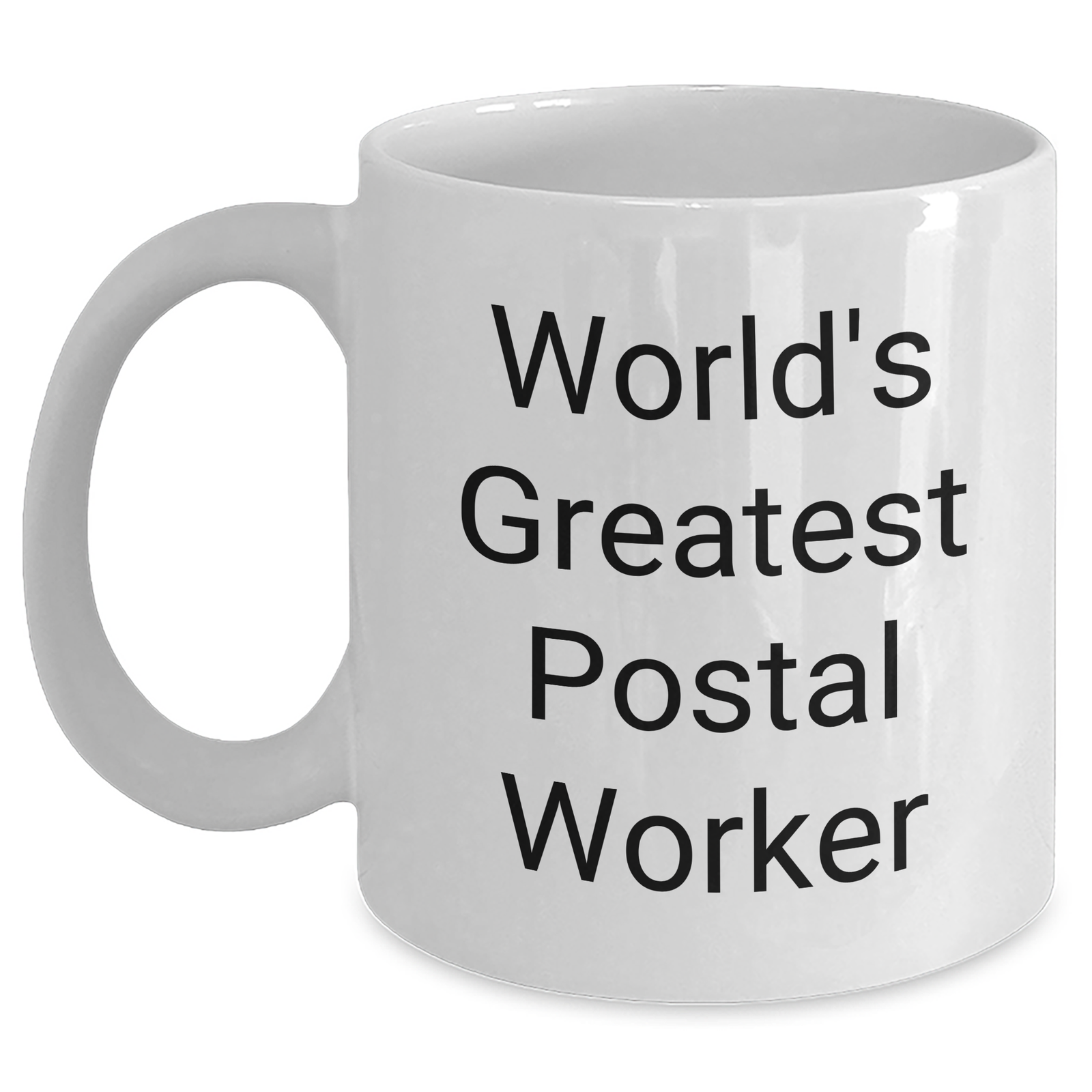 Funny World's Greatest Postal Worker Gifts from Mom for Women - White Coffee Mug, 11oz or 15oz Capacity, Microwave and Dishwasher Safe - Main