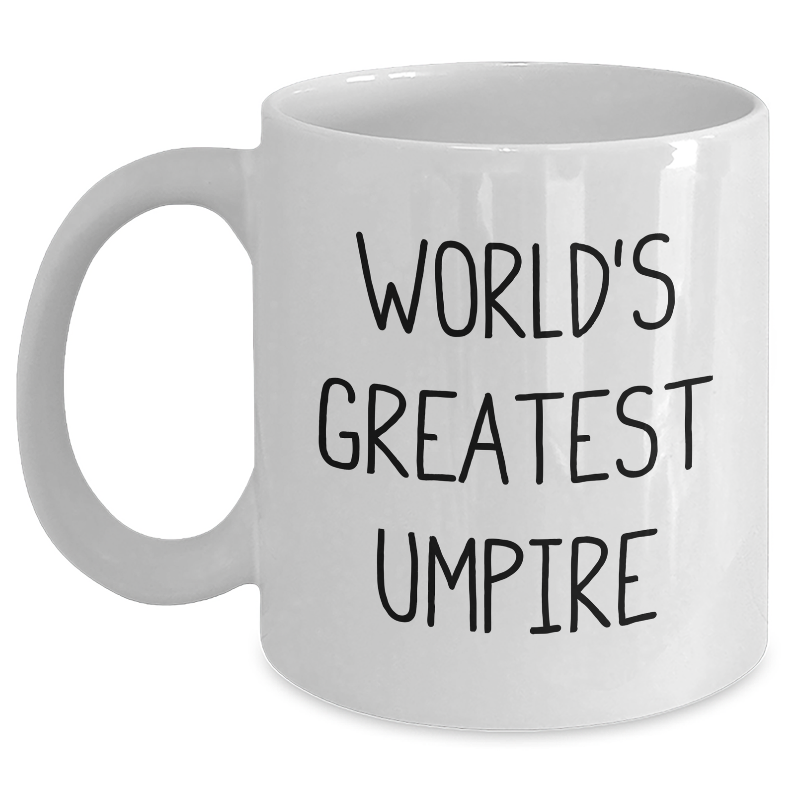 Umpire Gifts from Men for World's Greatest Umpire White Coffee Mug, Funny Quote for Mother's Day Unique Gifts - Main