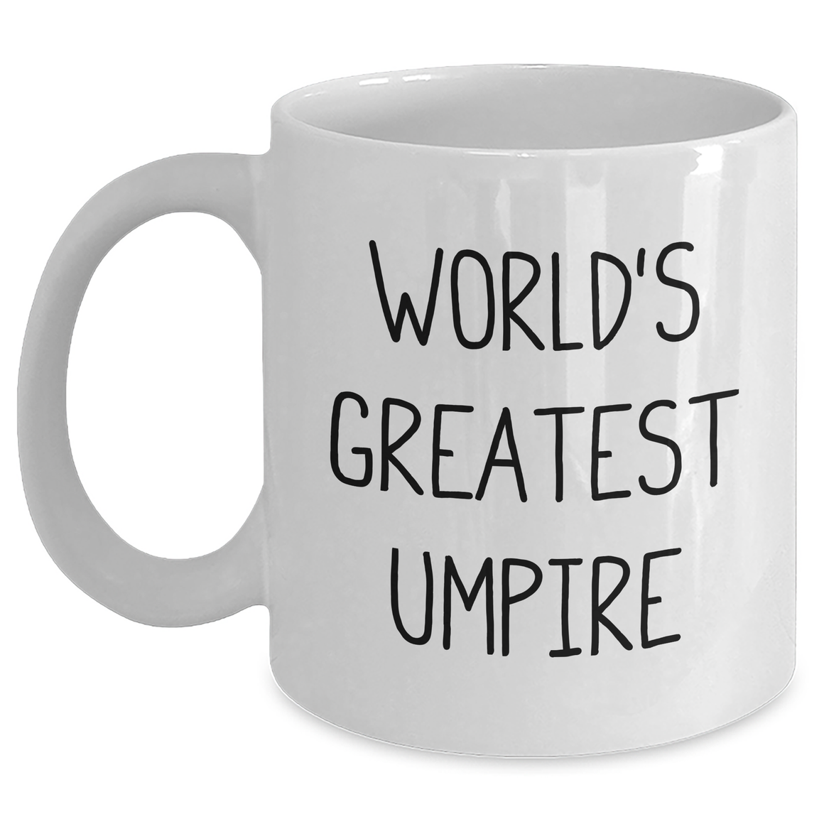 Umpire Gifts from Men for World's Greatest Umpire White Coffee Mug, Funny Quote for Mother's Day Unique Gifts - Main